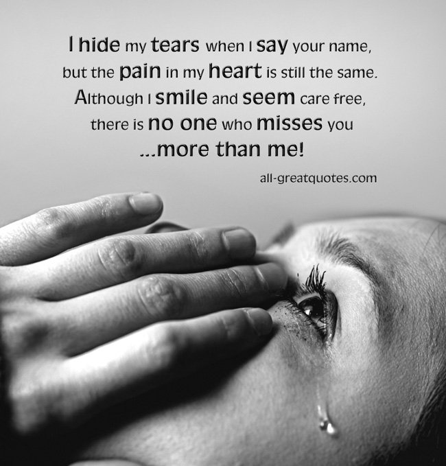 Click For >> All FREE In Loving Memory Cards In Loving Memory Cards I hide my tears when I say your name