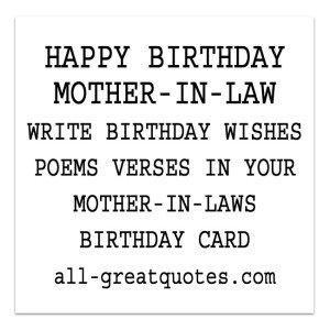 HAPPY BIRTHDAY MOTHER-IN-LAW WRITE BIRTHDAY WISHES POEMS VERSES IN YOUR MOTHER-IN-LAWS BIRTHDAY CARD HAPPY BIRTHDAY MOTHER-IN-LAW WRITE BIRTHDAY WISHES POEMS VERSES IN YOUR MOTHER-IN-LAWS BIRTHDAY CARD