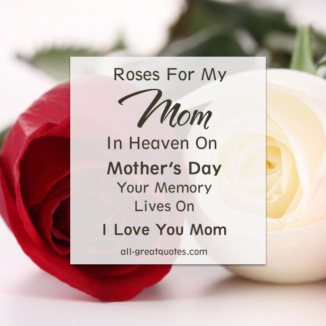 roses-for-my-mother in heaven on mothers day