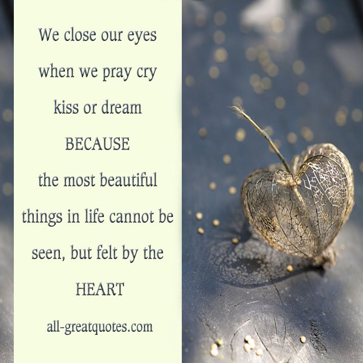 We close our eyes when we pray cry kiss or dream - Picture Quotes