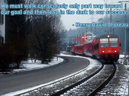 achievement-quotes-Walk Consciously Toward Our Goal