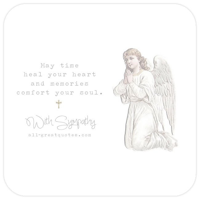 May-time-heal-your-heart-and-memories-comfort-your-soul-With-Sympathy