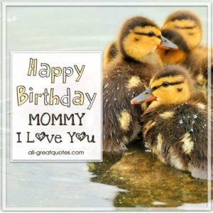 Happy Birthday Mommy Greeting Picture Cards