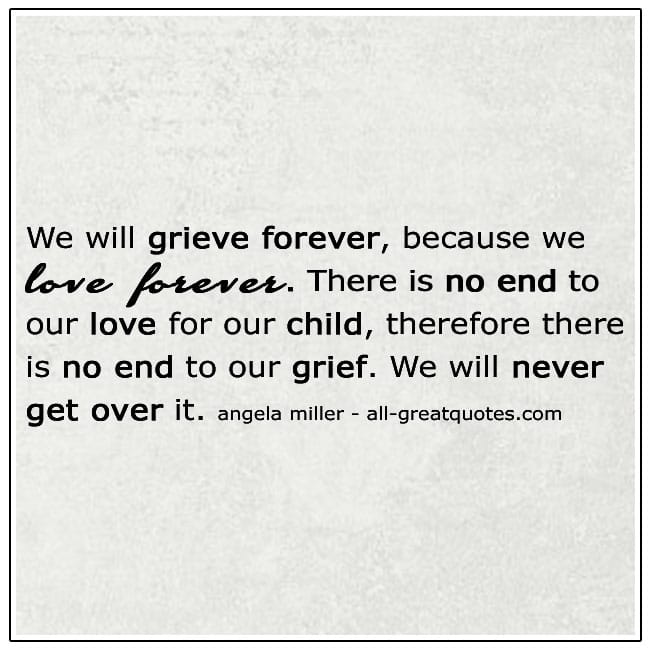 No End To Our Love For Our Child Loss Grief
