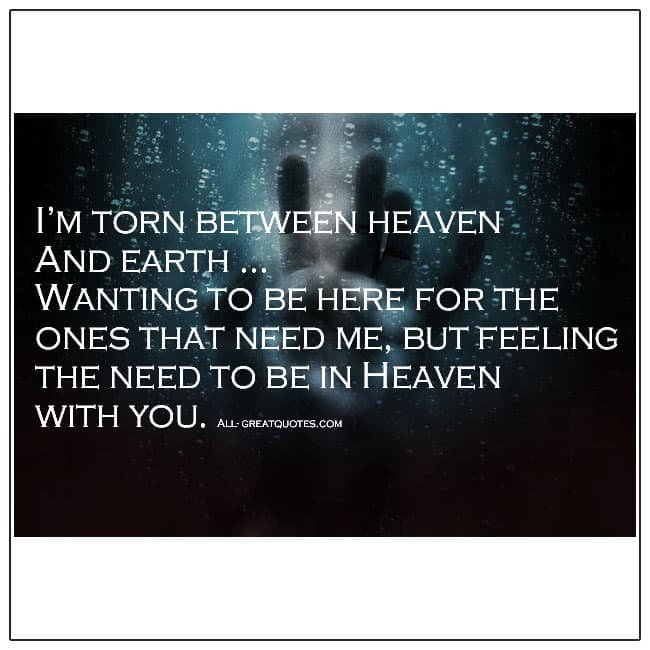 Need To Be In Heaven With You Quote